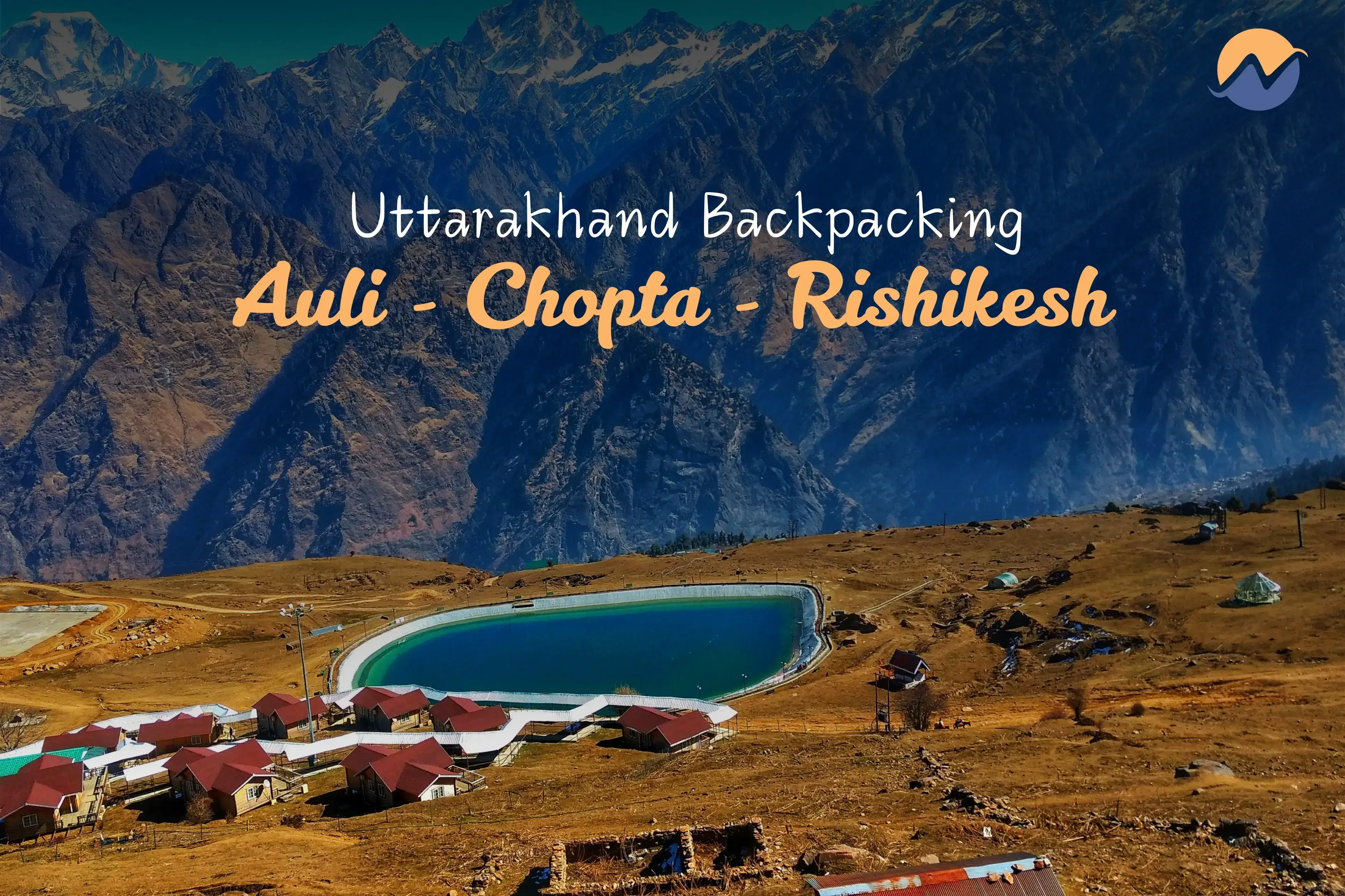 Auli - Chopta - Rishikesh Backpacking Trip